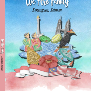 Buku Antologi We Are Family (Serumpun-Seiman) Indonesia-Malaysia
