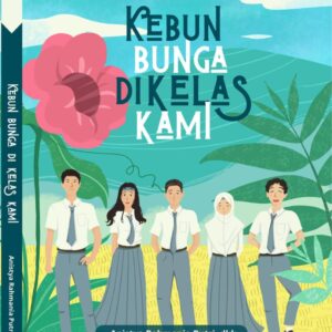 Kebun Bunga di Kelas Kami